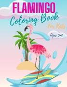 Flamingo Coloring Book for Kids Ages 4-8: Cute Flamingos Coloring Book for Girls & Boys, flamingo coloring book, Unique Coloring Pages Great Gift for