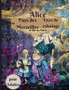 Livre de coloriage Alice au pays des merveilles pour adultes