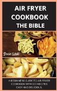 AIR FRYER COOBOOK THE BIBLE 500 RECIPES