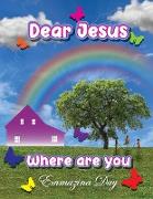 Dear Jesus