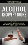 Alcohol Recovery Books