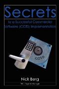 Secrets to a Successful Commercial Software (Cots) Implementation