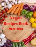 VEGAN RECIPES BOOK - MAIN DISH