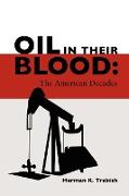 Oil in Their Blood