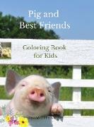 Pig and Best Friends Coloring Book for Kids