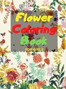 Flower Coloring Book FOR GIRLS