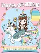 UNICORN AND MERMAID COLORING BOOK FOR KIDS AGES 4-8