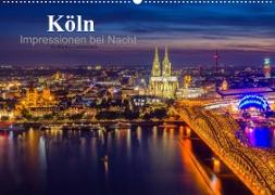 Köln Impressionen bei Nacht (Wandkalender 2022 DIN A2 quer)