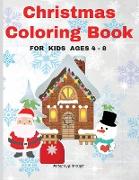 Christmas Coloring Book for Kids Ages 4 - 8