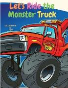 Let's Ride the Monster Truck