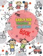 The Early Age Tracing & Coloring Book