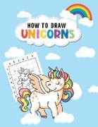 How to Draw Unicorns