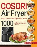 Cosori Air Fryer Cookbook for Beginners 2021