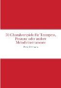 30 Choralvorspiele für Trompete, Posaune oder andere Melodieinstrumente