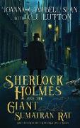 Sherlock Holmes and the Giant Sumatran Rat