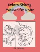 Einhorn Färbung Malbuch für Kinder