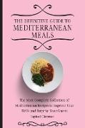 The Definitive Guide to Mediterranean Meals