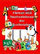 Ausmalen und Nachzeichnen der Buchstaben