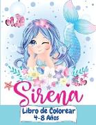 Sirena Libro de Colorear 4-8 años: Gran libro para colorear y actividades para niños con lindas sirenas / 40 páginas únicas para colorear / Gran libro