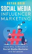 Social Media Influencer Marketing