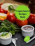 Vegan Sauces Recipes Book, Easy Vegan Sauces