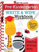 Ready to Learn: Pre-Kindergarten Write and Wipe Workbook: Counting, Shapes, Letter Practice, Letter Tracing, and More!