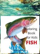 Fish Coloring Book for Kids: fish coloring book for kids ages 4-8,fishing coloring book,ocean coloring book for little kids,ocean coloring book for