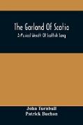 The Garland Of Scotia