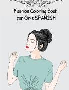 Fashion Coloring Book for Girls SPANISH