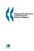 Regional Development and Structural Policy in Mexico