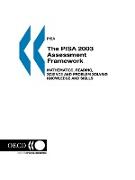 PISA The PISA 2003 Assessment Framework