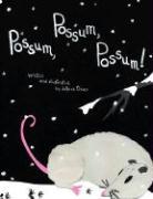 Possum, Possum, Possum!