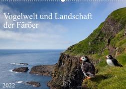 Vogelwelt und Landschaft der Färöer (Wandkalender 2022 DIN A2 quer)