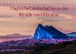 Magische Landschaften an der Straße von Gibraltar (Tischkalender 2022 DIN A5 quer)