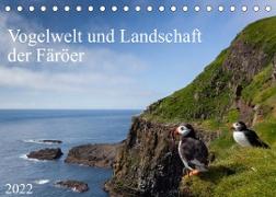 Vogelwelt und Landschaft der Färöer (Tischkalender 2022 DIN A5 quer)