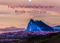 Magische Landschaften an der Straße von Gibraltar (Wandkalender 2022 DIN A3 quer)