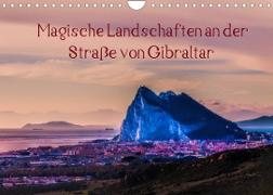 Magische Landschaften an der Straße von Gibraltar (Wandkalender 2022 DIN A4 quer)