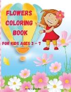 Flowers Coloring Book for Kids Ages 3 - 7