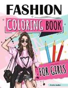 Fashion Coloring Book for Girls Ages 4-8