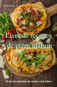 Livre de recettes de pizza maison