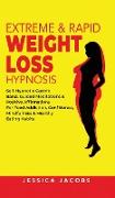 Extreme & Rapid Weight Loss Hypnosis