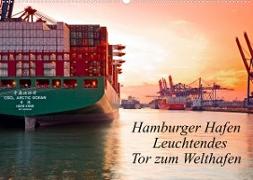 Hamburger Hafen - Leuchtendes Tor zum Welthafen (Wandkalender 2022 DIN A2 quer)