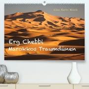 Erg Chebbi - Marokkos Traumdünen (Premium, hochwertiger DIN A2 Wandkalender 2022, Kunstdruck in Hochglanz)