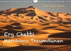 Erg Chebbi - Marokkos Traumdünen (Wandkalender 2022 DIN A4 quer)