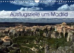 Ausflugziele um Madrid (Wandkalender 2022 DIN A4 quer)