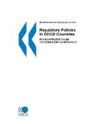 OECD Reviews of Regulatory Reform Regulatory Policies in OECD Countries: From Interventionism to Regulatory Governance