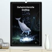 Geheimnisvolle Delfine (Premium, hochwertiger DIN A2 Wandkalender 2022, Kunstdruck in Hochglanz)