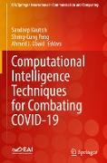 Computational Intelligence Techniques for Combating COVID-19