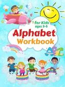 Alphabet Workbook for Kids ages 3-5: Letter Tracing and Handwriting Practice Book Color the Letter for Preschool Toddler Learning Activities Pre K to