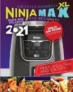 Ninja Max XL Air Fryer Cookbook for Beginners